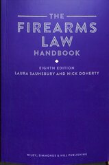Firearms Law Handbook 8th Revised edition цена и информация | Книги по экономике | 220.lv