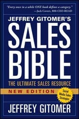 Sales Bible, New Edition: The Ultimate Sales Resource New edition цена и информация | Книги по экономике | 220.lv
