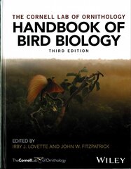 Handbook of Bird Biology 3rd Edition cena un informācija | Ekonomikas grāmatas | 220.lv