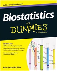 Biostatistics For Dummies cena un informācija | Ekonomikas grāmatas | 220.lv