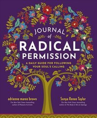 Journal of Radical Permission: A Daily Guide for Following Your Soul's Calling cena un informācija | Pašpalīdzības grāmatas | 220.lv