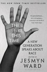 Fire This Time: A New Generation Speaks About Race cena un informācija | Dzeja | 220.lv