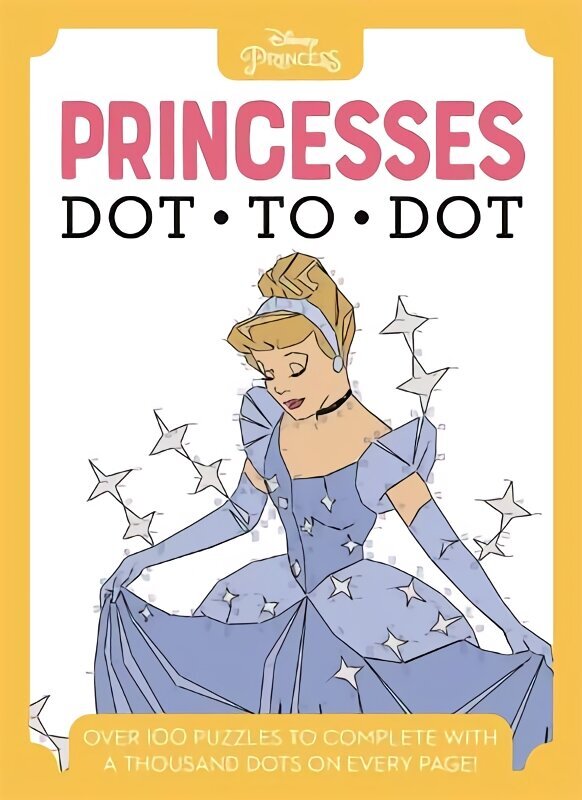 Disney Dot-to-Dot Princesses cena un informācija | Grāmatas par veselīgu dzīvesveidu un uzturu | 220.lv