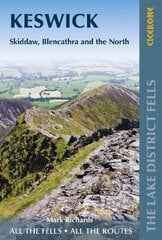 Walking the Lake District Fells - Keswick: Skiddaw, Blencathra and the North 2nd Revised edition cena un informācija | Grāmatas par veselīgu dzīvesveidu un uzturu | 220.lv