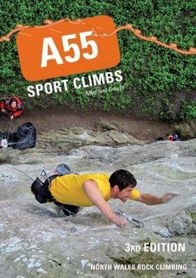 A55 Sport Climbs 3rd New edition cena un informācija | Grāmatas par veselīgu dzīvesveidu un uzturu | 220.lv