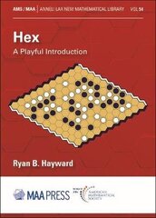 Hex: A Playful Introduction cena un informācija | Ekonomikas grāmatas | 220.lv