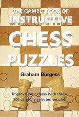 Gambit Book of Instructive Chess Puzzles цена и информация | Книги о питании и здоровом образе жизни | 220.lv