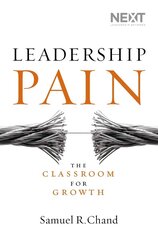 Leadership Pain: The Classroom for Growth cena un informācija | Garīgā literatūra | 220.lv
