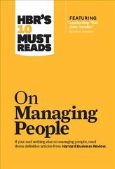 HBR's 10 Must Reads on Managing People (with featured article Leadership That Gets Results, by Daniel Goleman) цена и информация | Книги по экономике | 220.lv