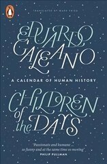 Children of the Days: A Calendar of Human History цена и информация | Исторические книги | 220.lv