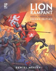 Lion Rampant: Second Edition: Medieval Wargaming Rules cena un informācija | Vēstures grāmatas | 220.lv