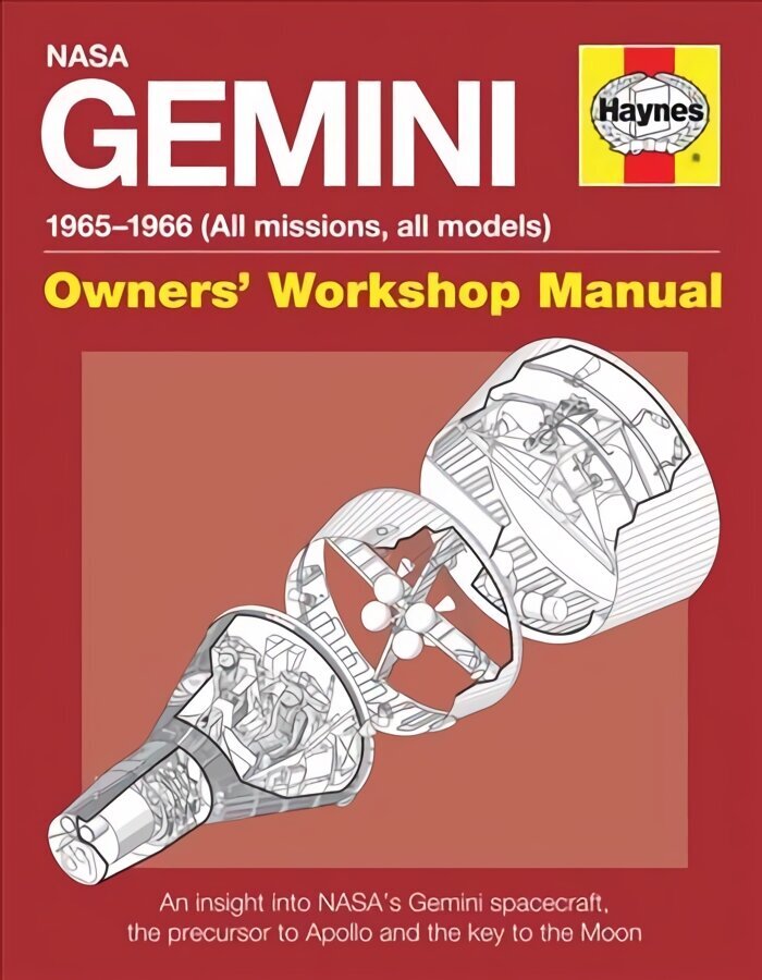 Gemini Owners' Workshop Manual: An insight into NASA's Gemini spacecraft, the precursor to Apollo and the key to the Moon cena un informācija | Grāmatas par veselīgu dzīvesveidu un uzturu | 220.lv