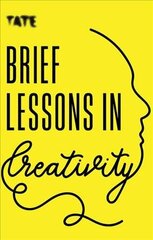 Tate: Brief Lessons in Creativity: the perfect SECRET SANTA present cena un informācija | Mākslas grāmatas | 220.lv