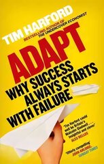 Adapt: Why Success Always Starts with Failure cena un informācija | Pašpalīdzības grāmatas | 220.lv