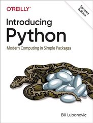 Introducing Python: Modern Computing in Simple Packages 2nd New edition цена и информация | Книги по экономике | 220.lv