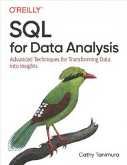 SQL for Data Analysis: Advanced Techniques for Transforming Data into Insights cena un informācija | Ekonomikas grāmatas | 220.lv