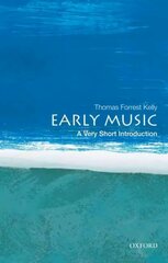 Early Music: A Very Short Introduction цена и информация | Книги об искусстве | 220.lv