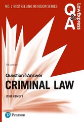 Law Express Question and Answer: Criminal Law 5th edition cena un informācija | Ekonomikas grāmatas | 220.lv