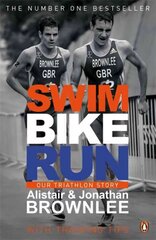 Swim, Bike, Run: Our Triathlon Story цена и информация | Книги о питании и здоровом образе жизни | 220.lv