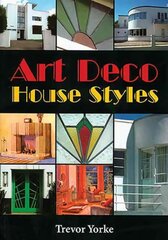 Art Deco House Styles цена и информация | Книги по архитектуре | 220.lv