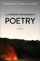 Norton Anthology of Poetry Sixth Edition cena un informācija | Vēstures grāmatas | 220.lv