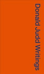 Donald Judd Writings: 1958 - 1993 cena un informācija | Mākslas grāmatas | 220.lv