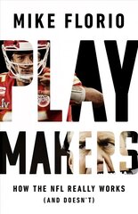 Playmakers: How the NFL Really Works (And Doesn't) цена и информация | Книги о питании и здоровом образе жизни | 220.lv