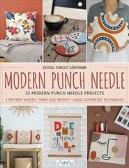 Modern Punch Needle: Modern and Fresh Punch Needle Projects cena un informācija | Grāmatas par veselīgu dzīvesveidu un uzturu | 220.lv