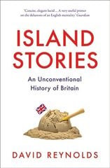 Island Stories: An Unconventional History of Britain cena un informācija | Vēstures grāmatas | 220.lv