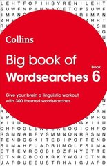 Big Book of Wordsearches 6: 300 Themed Wordsearches цена и информация | Развивающие книги | 220.lv