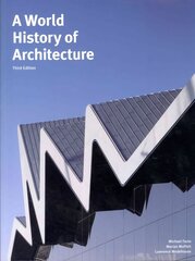 World History of Architecture, Third Edition 3rd Revised edition цена и информация | Книги об архитектуре | 220.lv