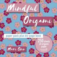 Mindful Origami: Paper Pack Plus 64-Page Book cena un informācija | Grāmatas par veselīgu dzīvesveidu un uzturu | 220.lv