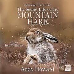Secret Life of the Mountain Hare цена и информация | Книги о питании и здоровом образе жизни | 220.lv