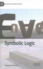 Symbolic Logic 1st ed. 2022 cena un informācija | Vēstures grāmatas | 220.lv