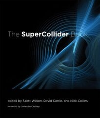 SuperCollider Book cena un informācija | Ekonomikas grāmatas | 220.lv