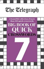 Telegraph Big Book of Quick Crosswords 7 cena un informācija | Grāmatas par veselīgu dzīvesveidu un uzturu | 220.lv