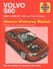 Volvo S60 Petrol And Diesel Service And Repair Man: 00-09, 00-09 цена и информация | Путеводители, путешествия | 220.lv