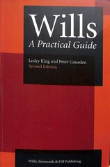 Wills: A Practical Guide 2nd Revised edition cena un informācija | Ekonomikas grāmatas | 220.lv