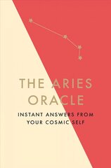 Aries Oracle: Instant Answers from Your Cosmic Self cena un informācija | Pašpalīdzības grāmatas | 220.lv