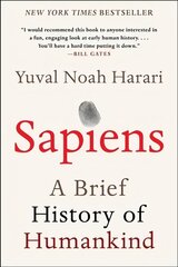 Sapiens: A Brief History of Humankind cena un informācija | Sociālo zinātņu grāmatas | 220.lv