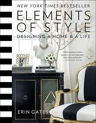 Elements of Style: Designing a Home & a Life цена и информация | Самоучители | 220.lv