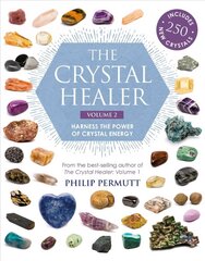 Crystal Healer: Volume 2: Harness the Power of Crystal Energy. Includes 250 New Crystals cena un informācija | Pašpalīdzības grāmatas | 220.lv