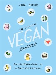 Essential Vegan Toolkit: An Illustrated Guide to a Plant Based Lifestyle цена и информация | Самоучители | 220.lv