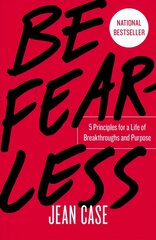 Be Fearless: 5 Principles for a Life of Breakthroughs and Purpose цена и информация | Самоучители | 220.lv
