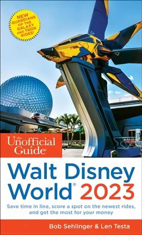 Unofficial Guide to Walt Disney World 2023 цена и информация | Ceļojumu apraksti, ceļveži | 220.lv