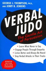 Verbal Judo: The Gentle Art of Persuasion Second Edition цена и информация | Самоучители | 220.lv