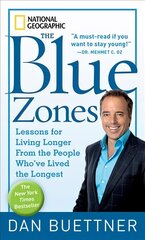 Blue Zones: Lessons for Living Longer from the People Who'Ve Lived the Longest Mass market ed cena un informācija | Pašpalīdzības grāmatas | 220.lv