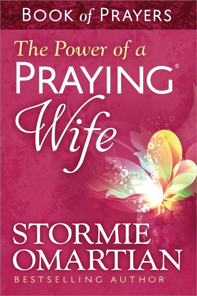 Power of a Praying Wife Book of Prayers cena un informācija | Garīgā literatūra | 220.lv