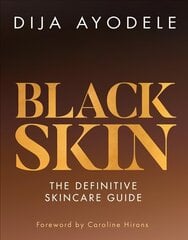 Black Skin: The Definitive Skincare Guide cena un informācija | Pašpalīdzības grāmatas | 220.lv