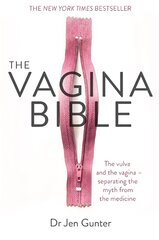 Vagina Bible: The vulva and the vagina - separating the myth from the medicine cena un informācija | Pašpalīdzības grāmatas | 220.lv
